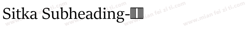 Sitka Subheading字体转换